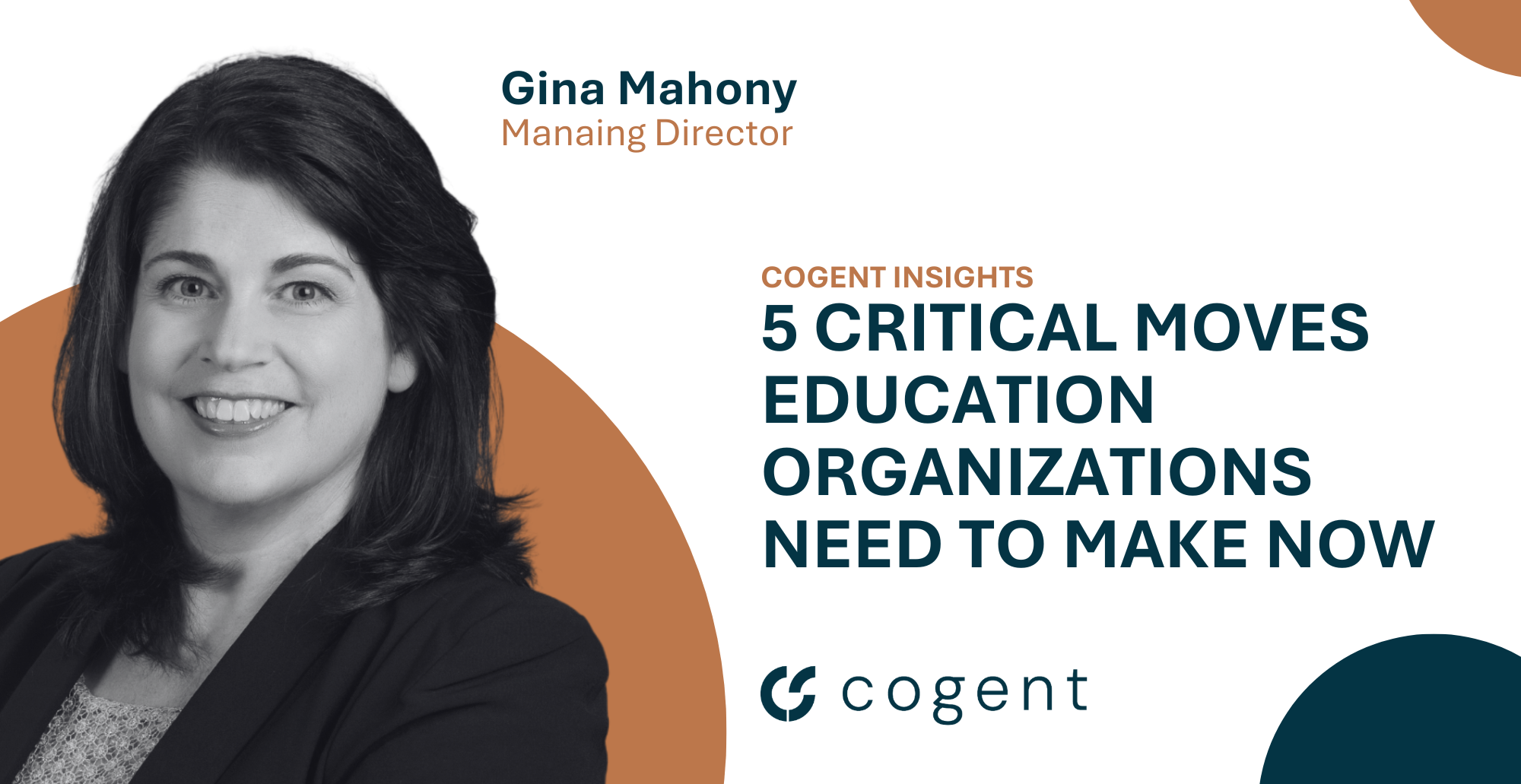 Gina Mahony, Managing Director at Cogent Strategies, shares five critical public affairs strategies education organizations must act on now to navigate Congress, secure funding, and influence policy decisions.